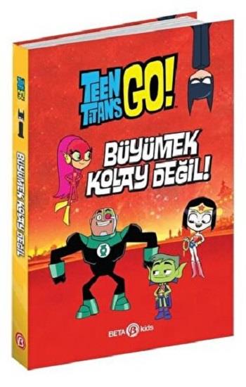 DC Comics: Teen Titans Go! Büyümek Kolay Değil!