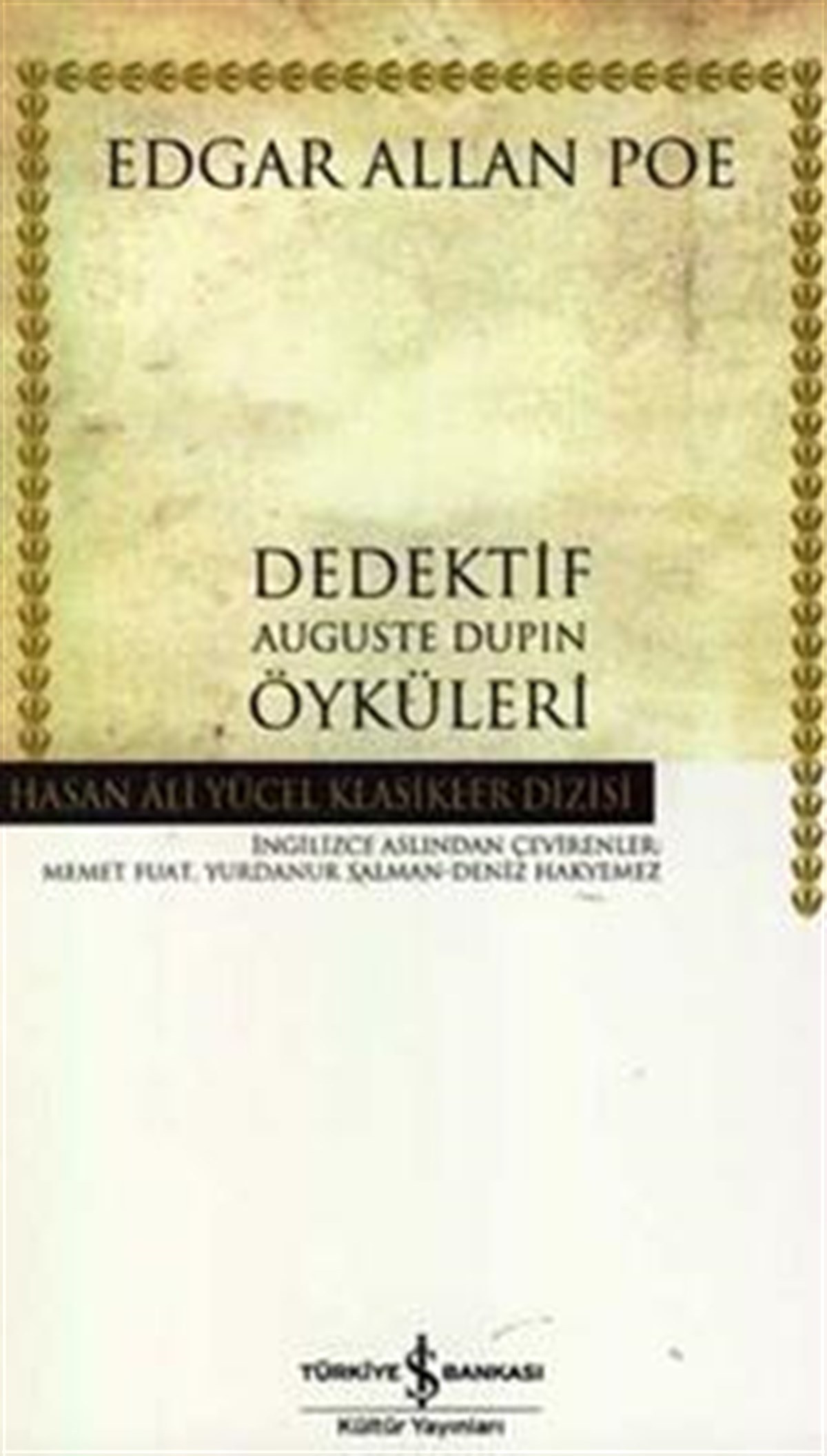 Dedektif Auguste Dupin Öyküleri (Ciltli)