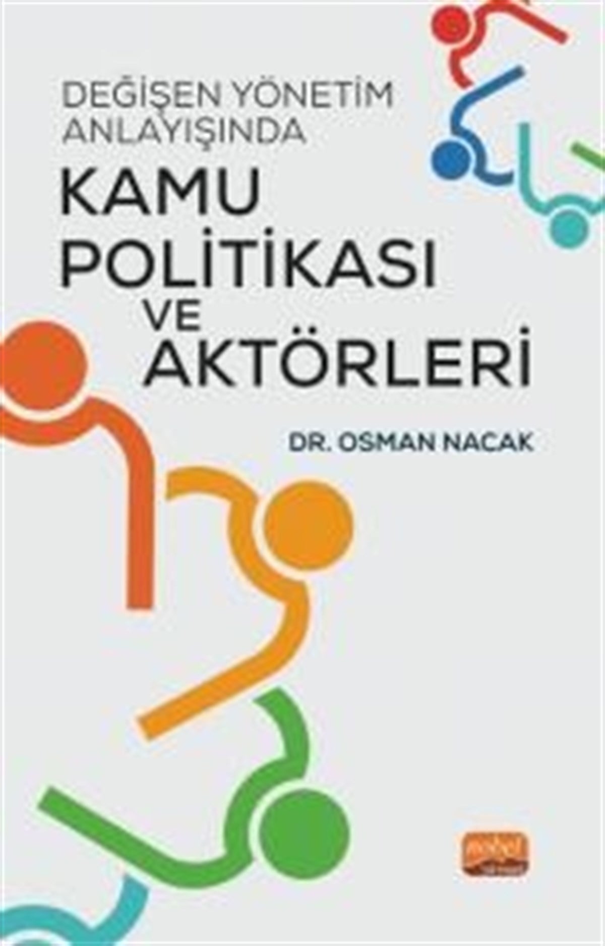 Değişen Yönetim Anlayışında Kamu PolitikasıI Ve Aktörleri