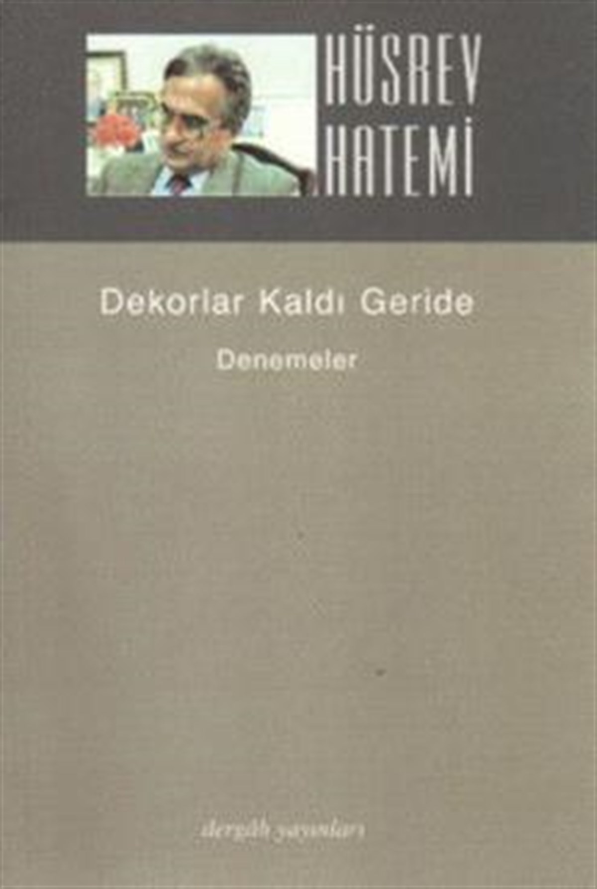 Dekorlar Kaldı Geride