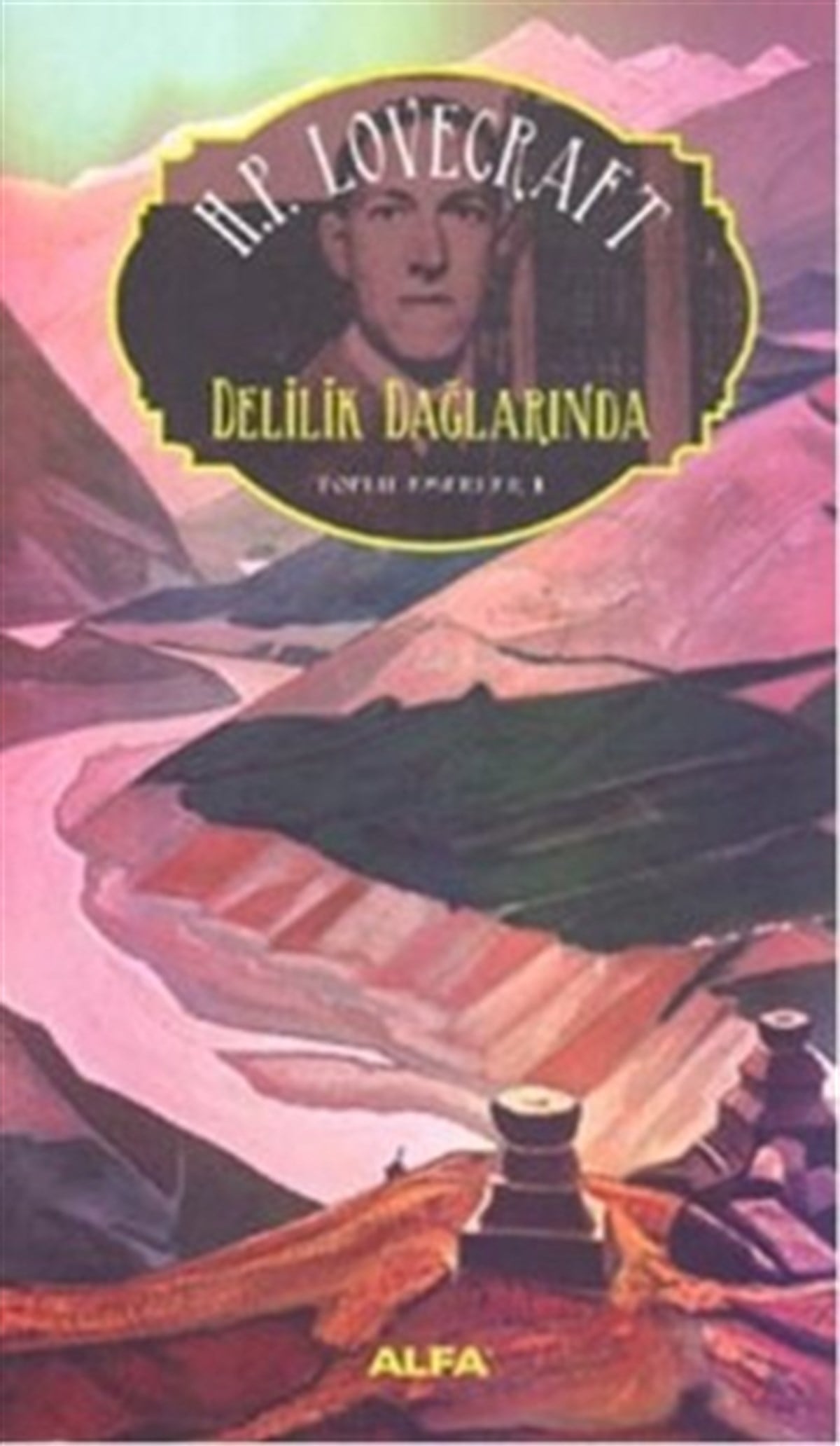 Delilik Dağlarında : Toplu Eserler - 1