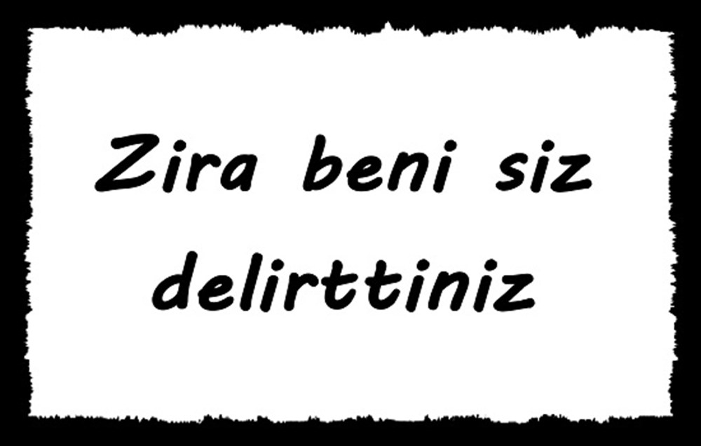 DELİRTTİNİZ - POSTER