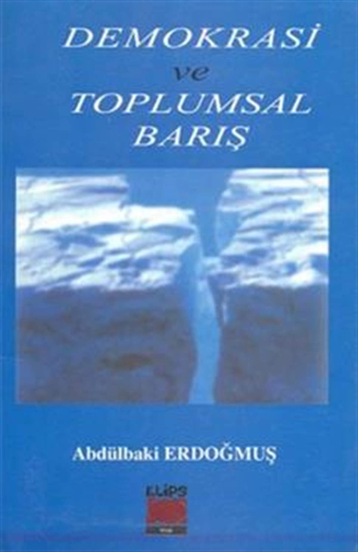 Demokrasi Ve Toplumsal Barış