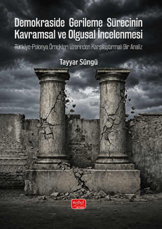 Demokraside Gerileme Sürecinin Kavramsal ve Olgusal İncelenmesi