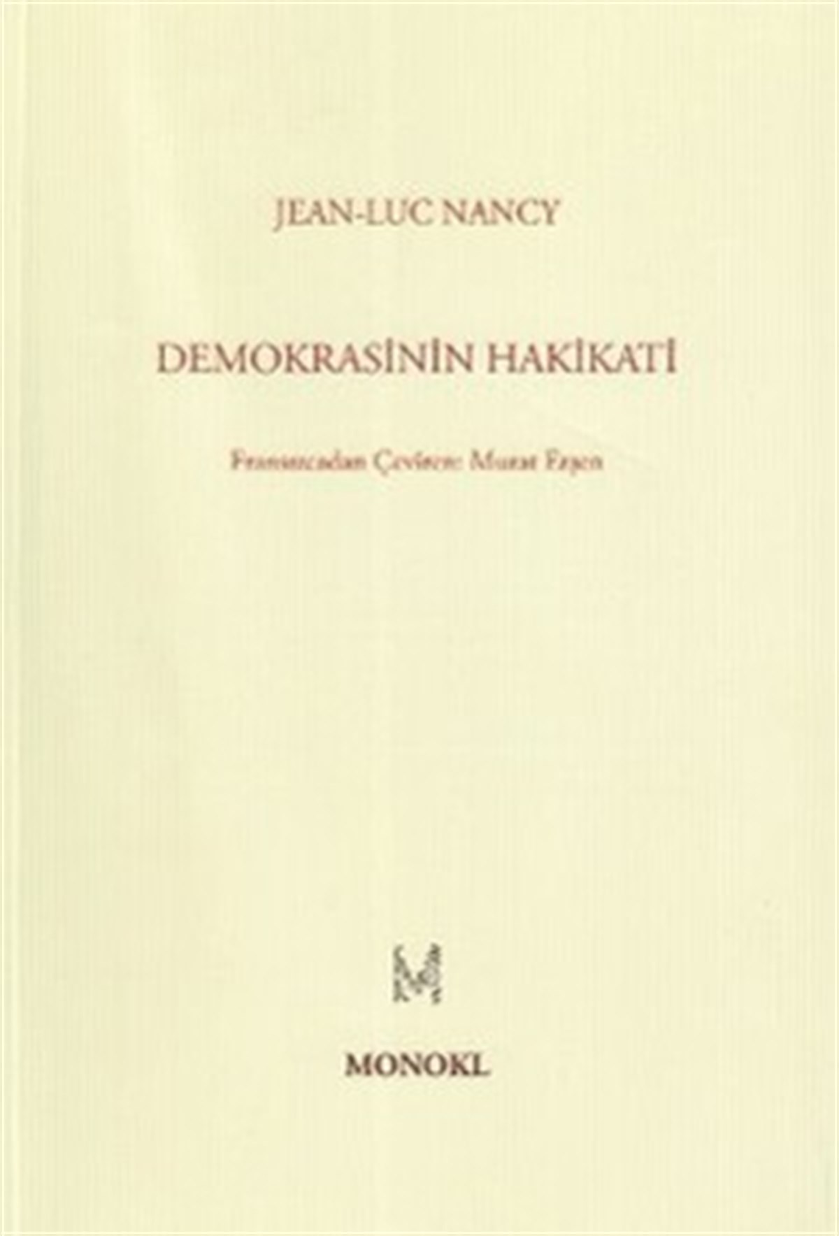 Demokrasinin Hakikati