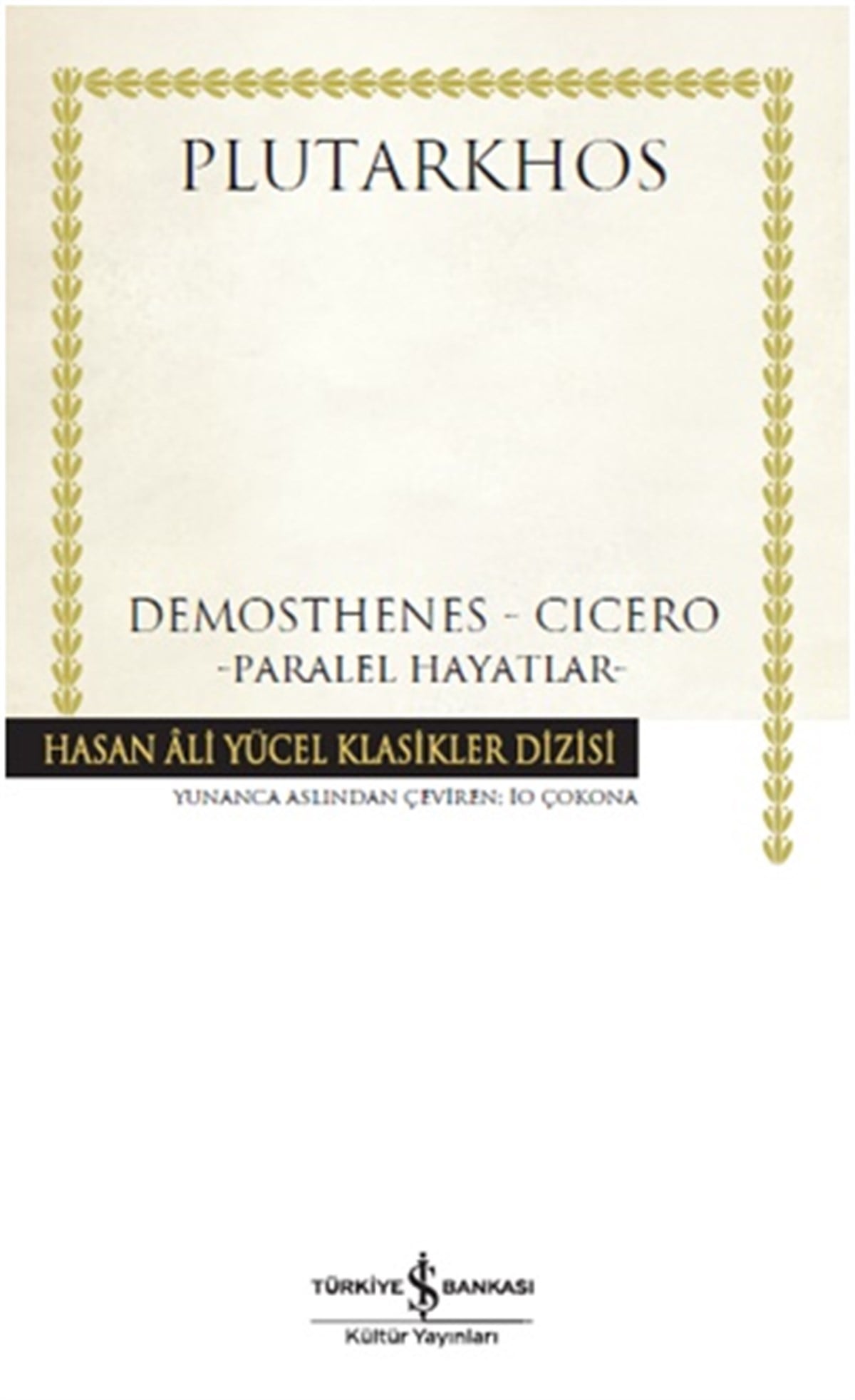 Demosthenes - Cicero - Paralel Hayatlar - Ciltli