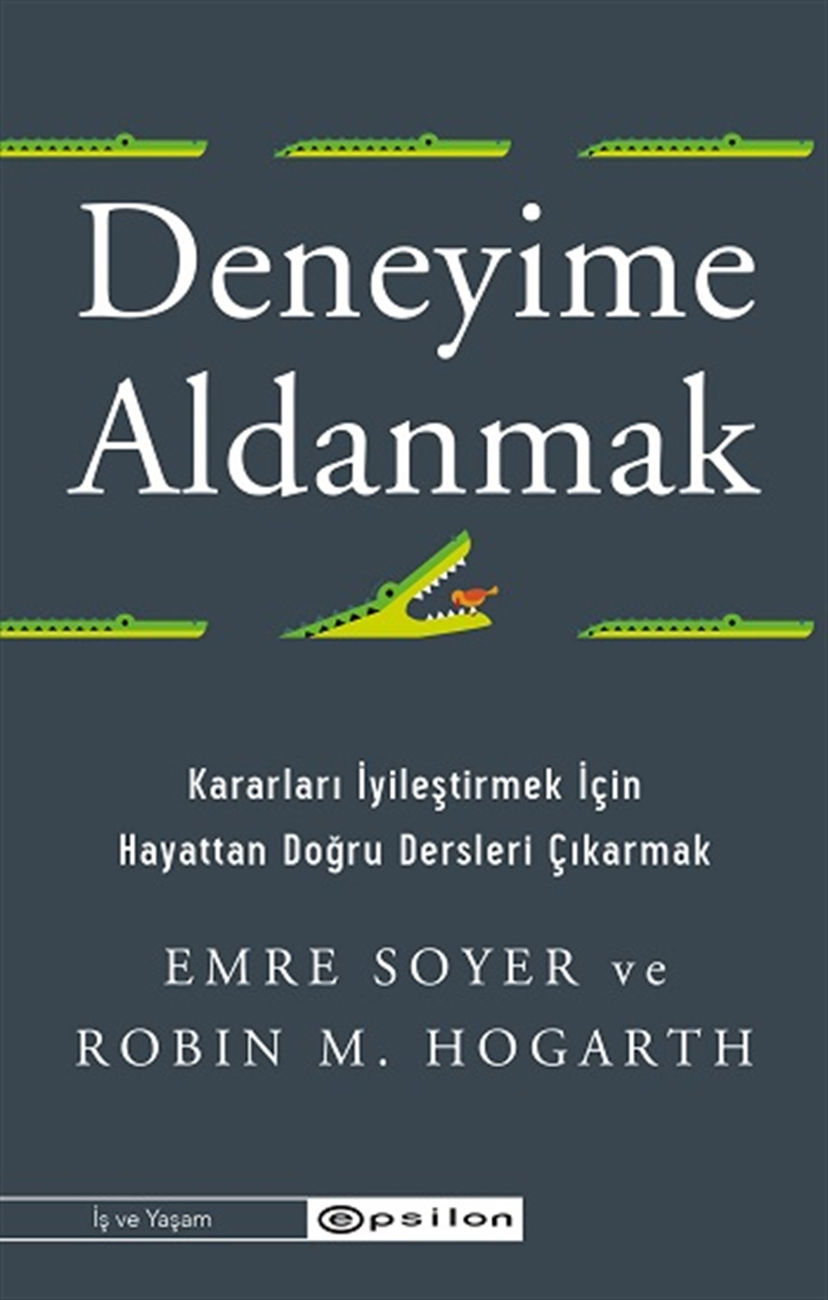 Deneyime Aldanmak