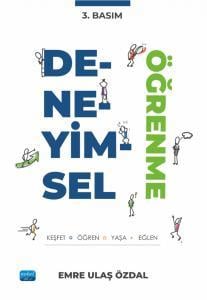 Deneyimsel Öğrenme - Keşfet, Öğren, Yaşa ve Eğlen!