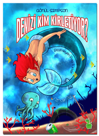 Denizi Kim Kirletiyor?
