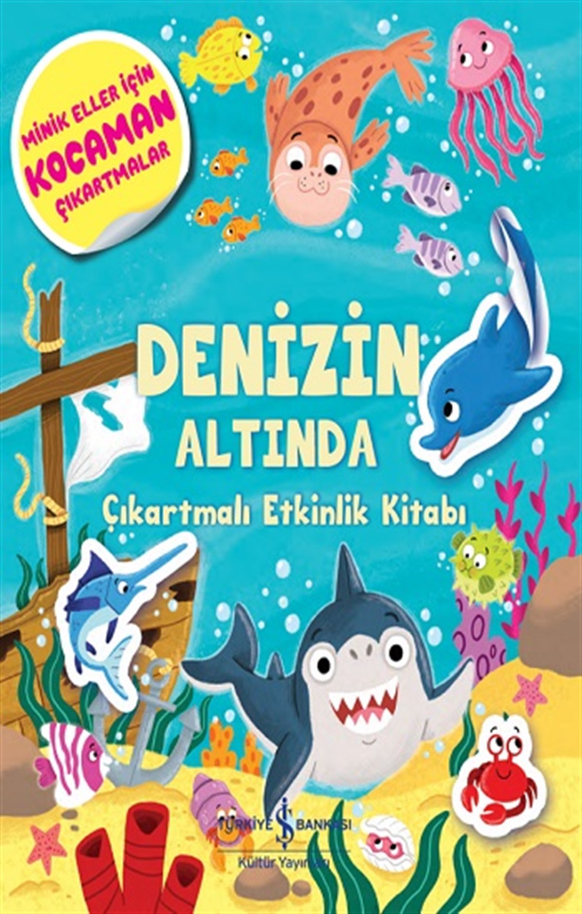 Denizin Altında Çıkartmalı Etkinlik Kitabı