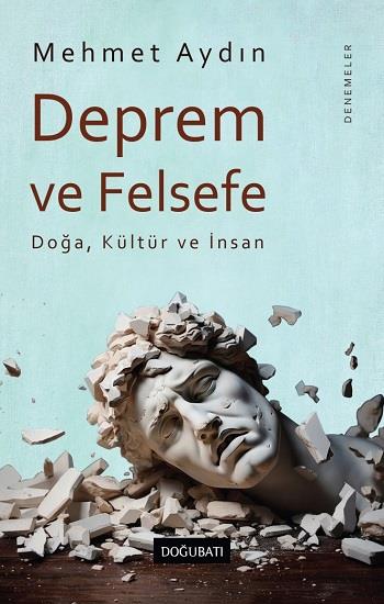 Deprem ve Felsefe;Doğa, Kültür ve İnsan