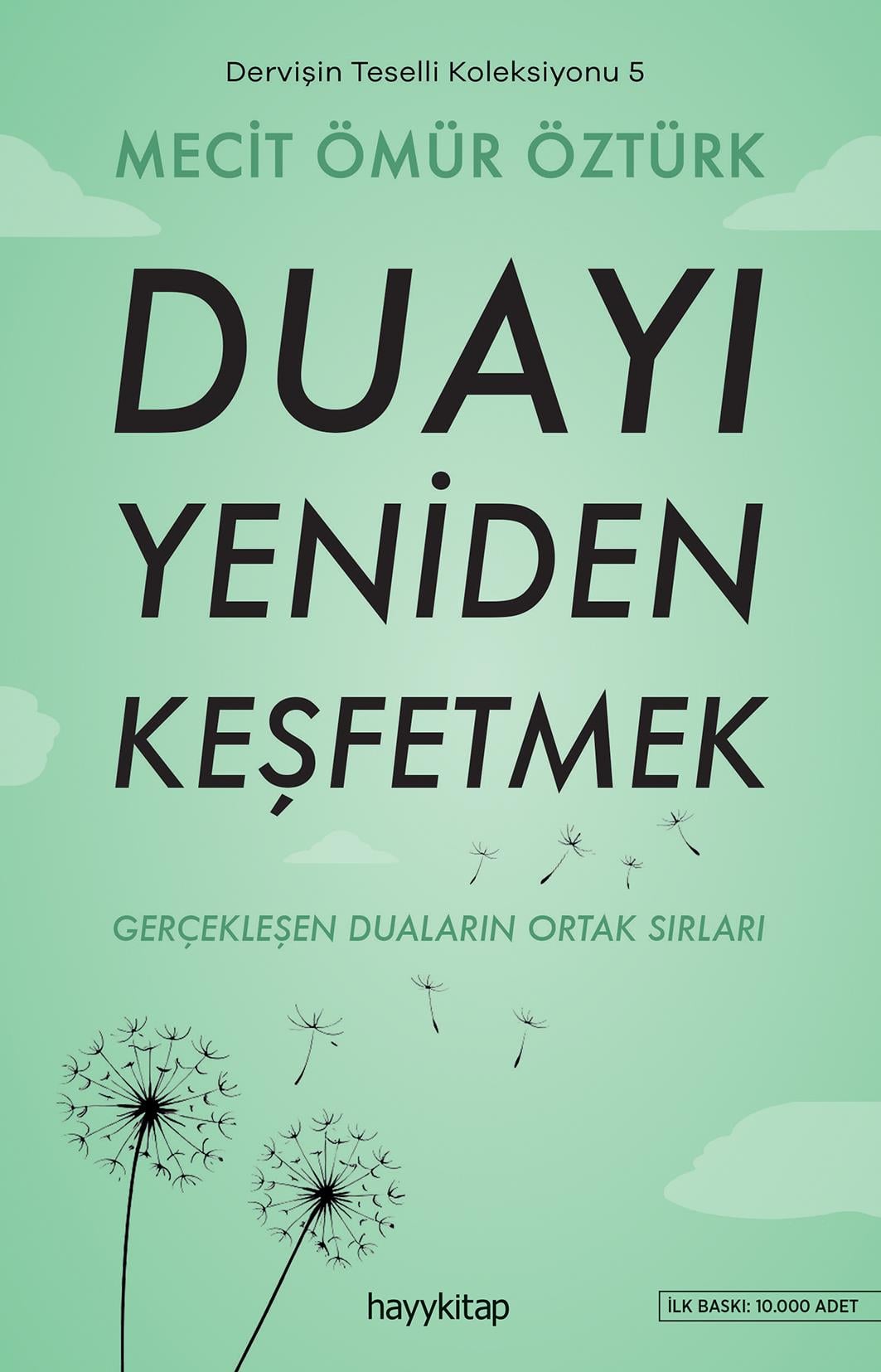 Dervişin Teselli Koleksiyonu 5 - Duayı Yeniden Keşfetmek