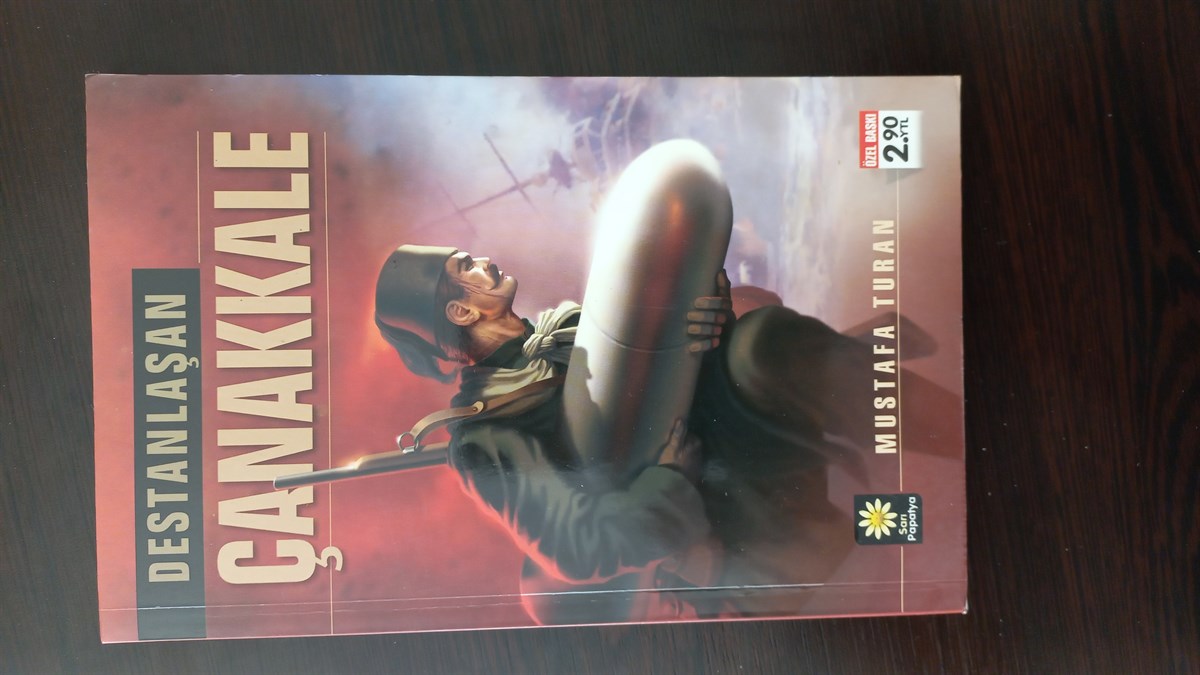 Destanlaşan Çanakkale - (SAHAF) , Mustafa Turan , Kitap Müptelası - Sahaf , 2453328823294 ,