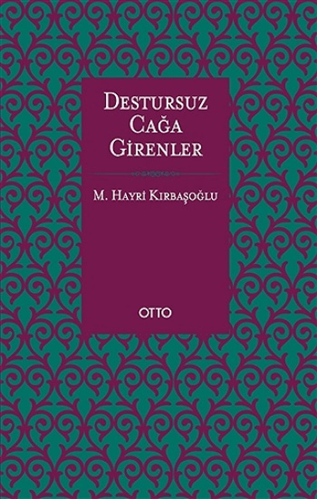Destursuz Çağa Girenler