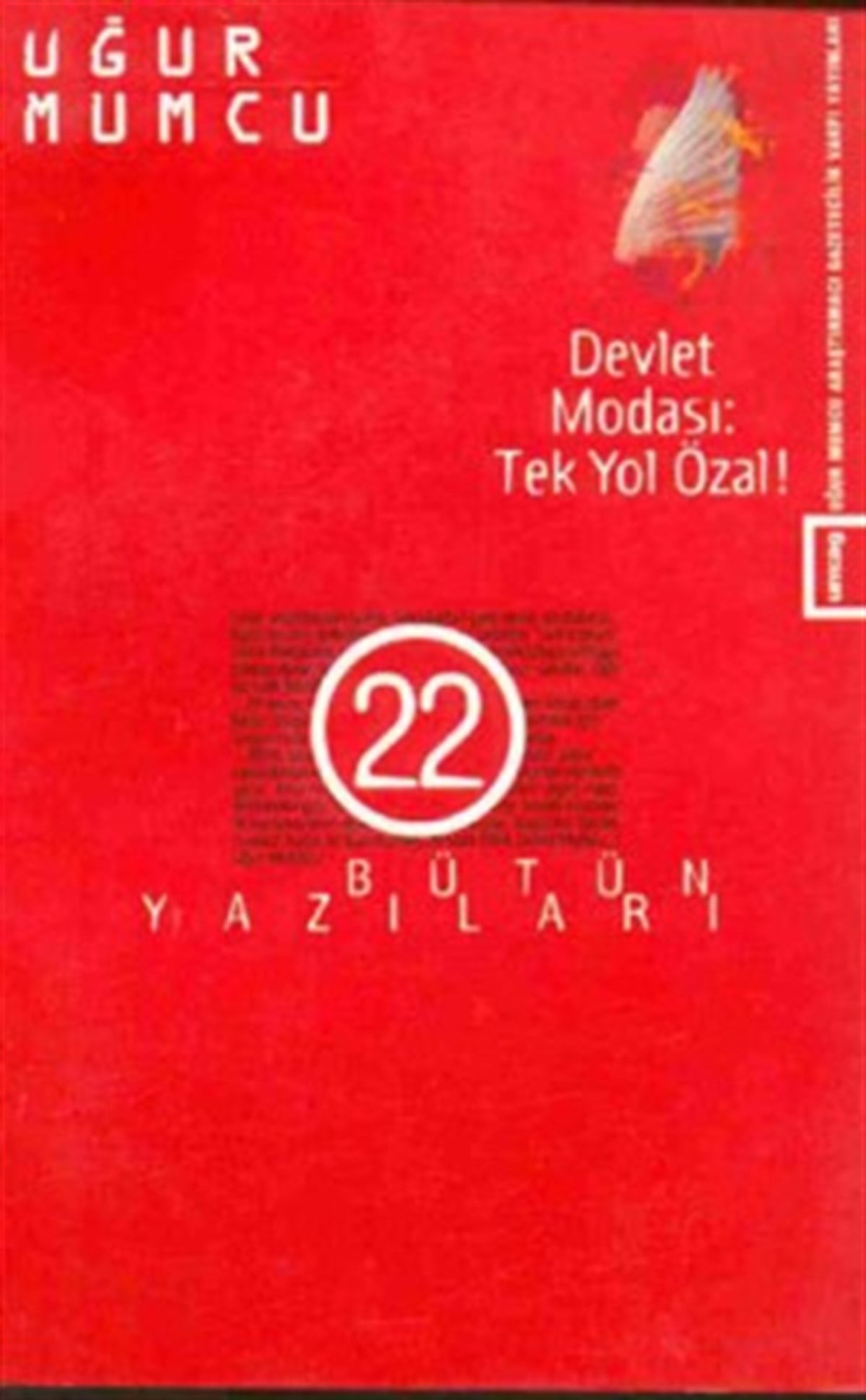 Devlet Modası : Tek Yol Özal