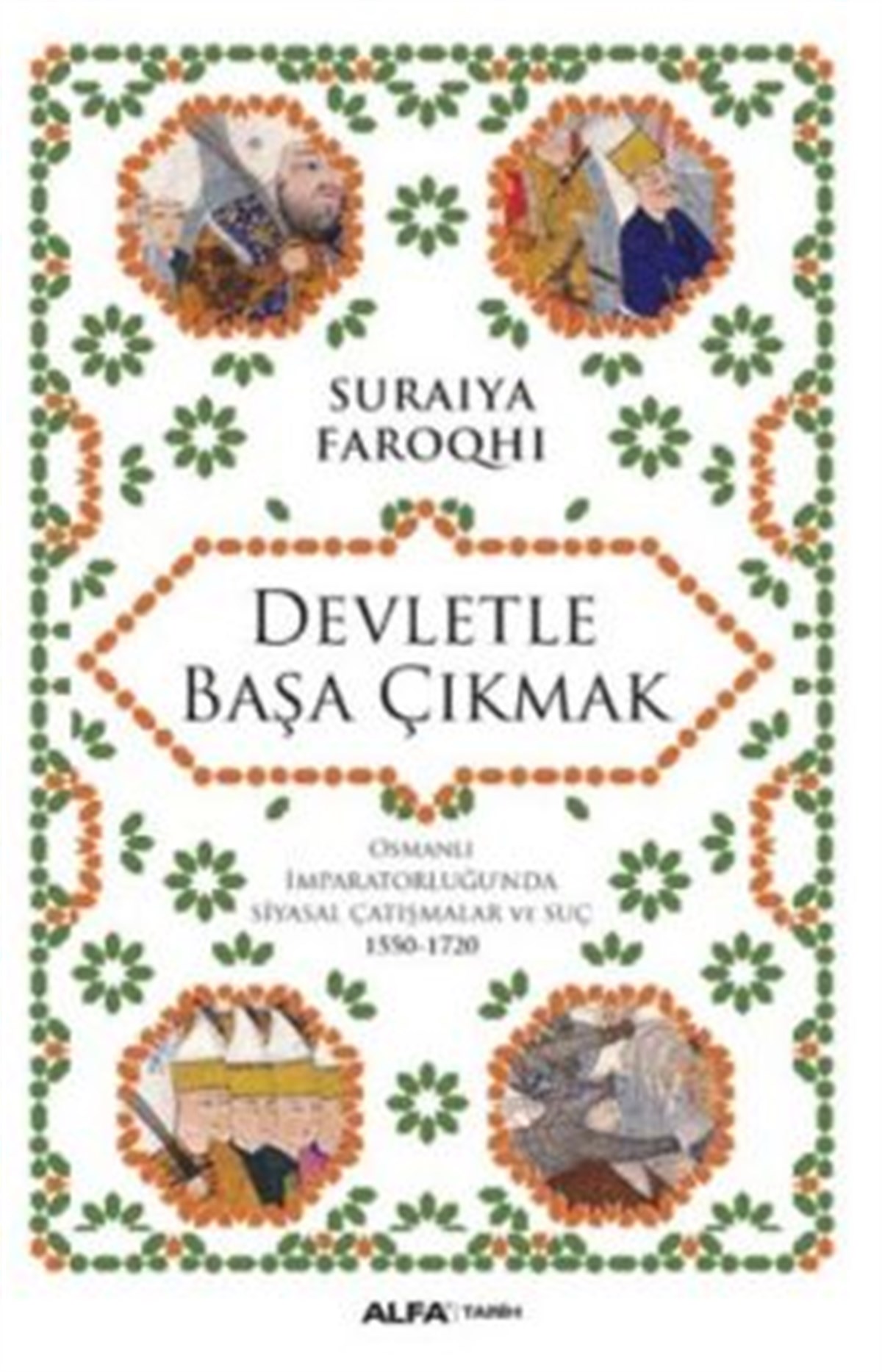 Devletle Başa Çıkmak