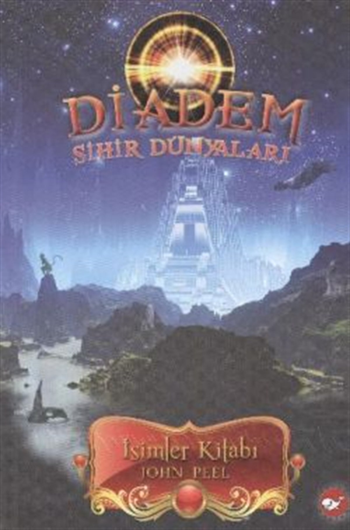 Diadem - Sihir Dünyaları: İsimler Kitabı 1. Kitap