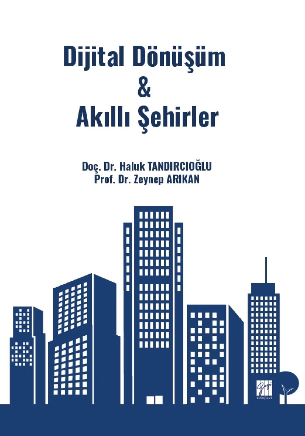 Dijital Dönüşüm & Akıllı Şehirler
