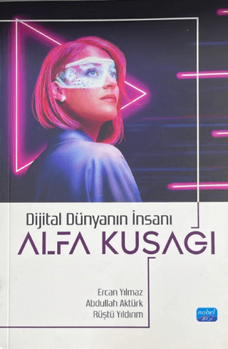 Dijital Dünyanın İnsanı - Alfa Kuşağı