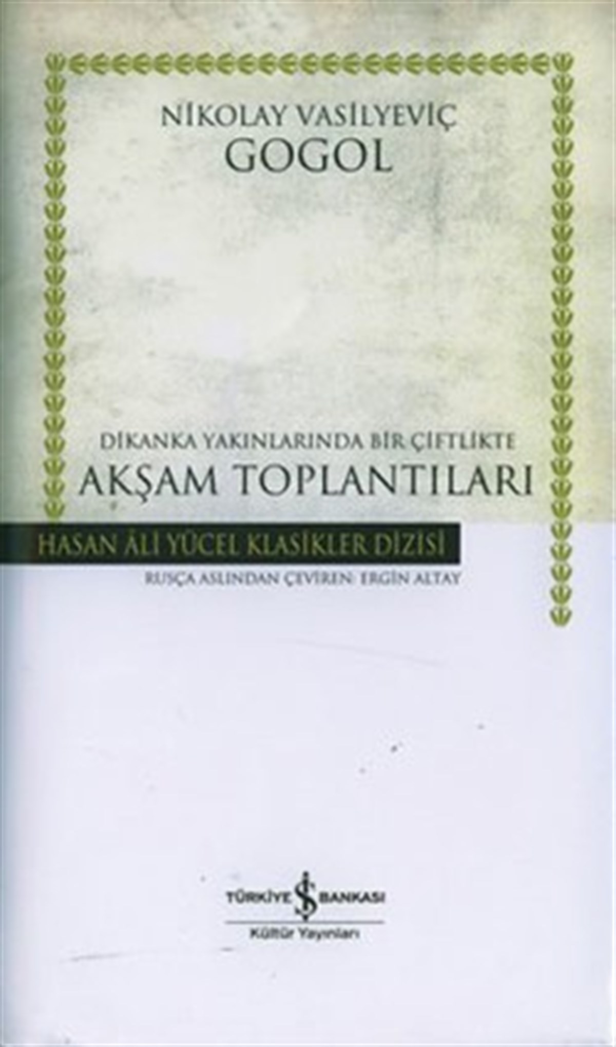 Dikanka Yakınlarında Bir Çiftlikte Akşam Toplantıları