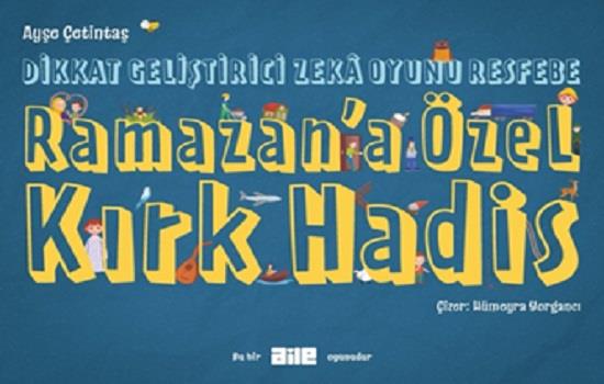 Dikkat Geliştirici Zeka Oyunu Resfebe Ramazan’a Özel Kırk Hadis
