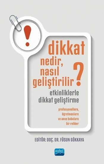 Dikkat Nedir, Nasıl Geliştirilir? Etkinliklerle Dikkat Geliştirme