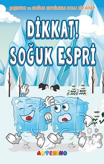 Dikkat! Soğuk Espri