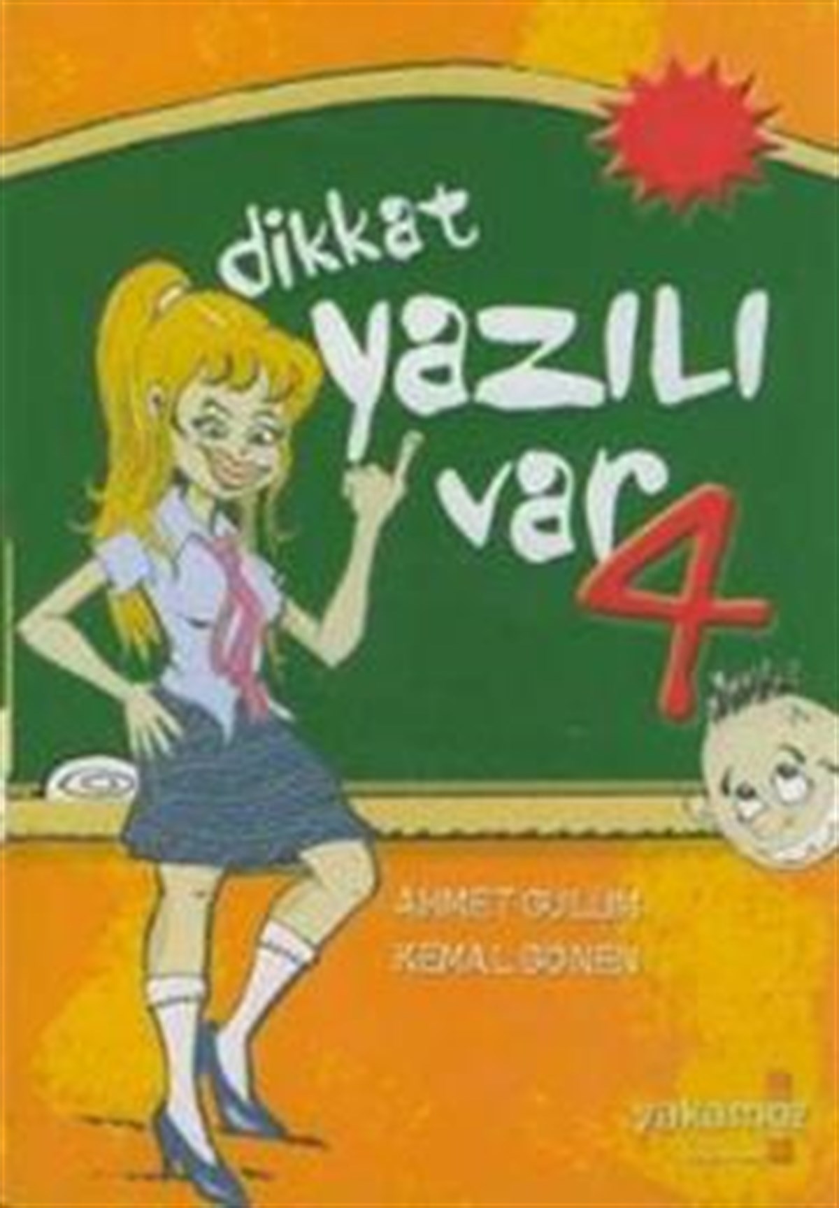 Dikkat Yazılı Var 4 Yoksa Yine Çalışmadınız mı?