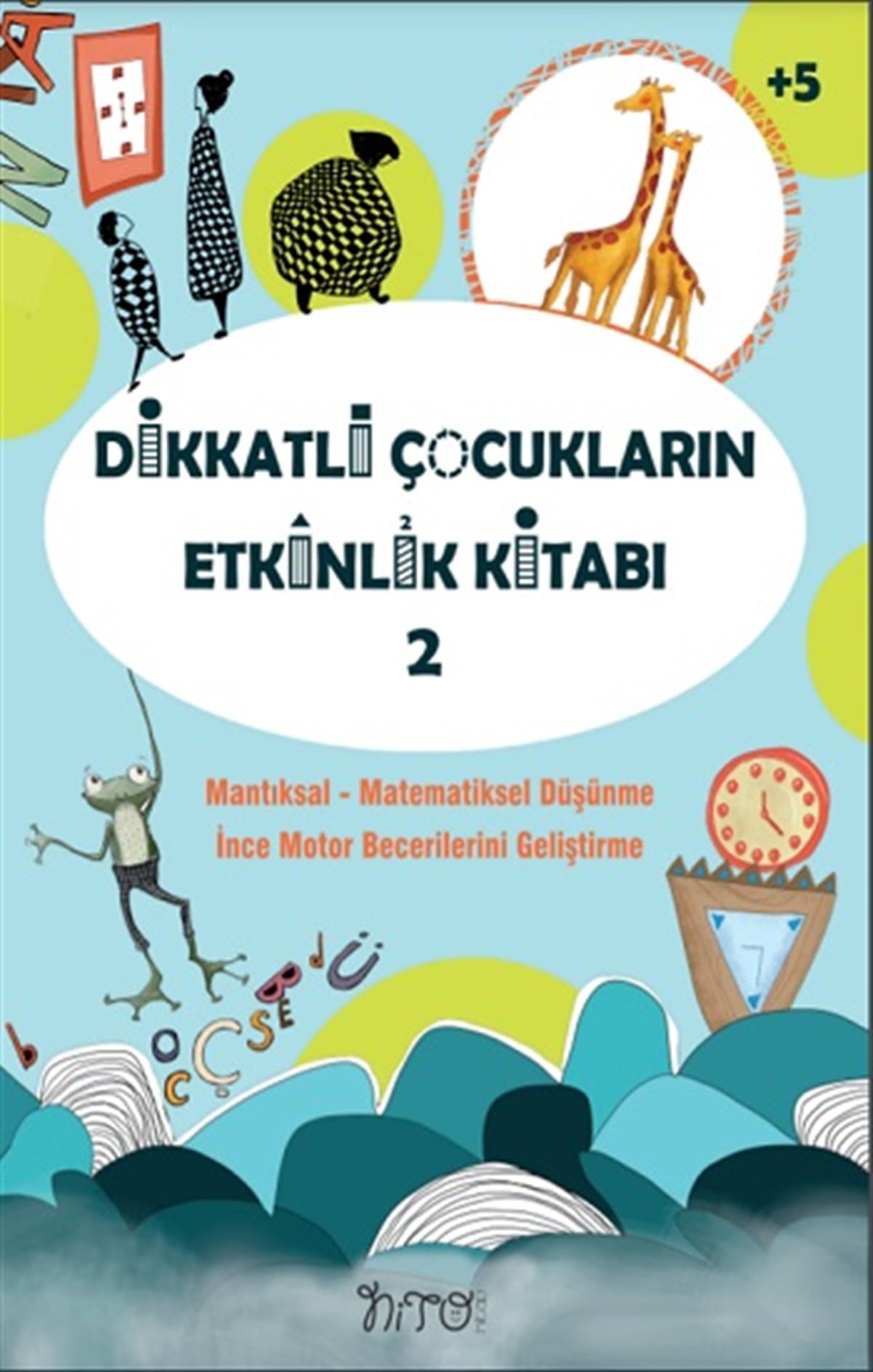 Dikkatli Çocukların Etkinlik Kitabı - 2