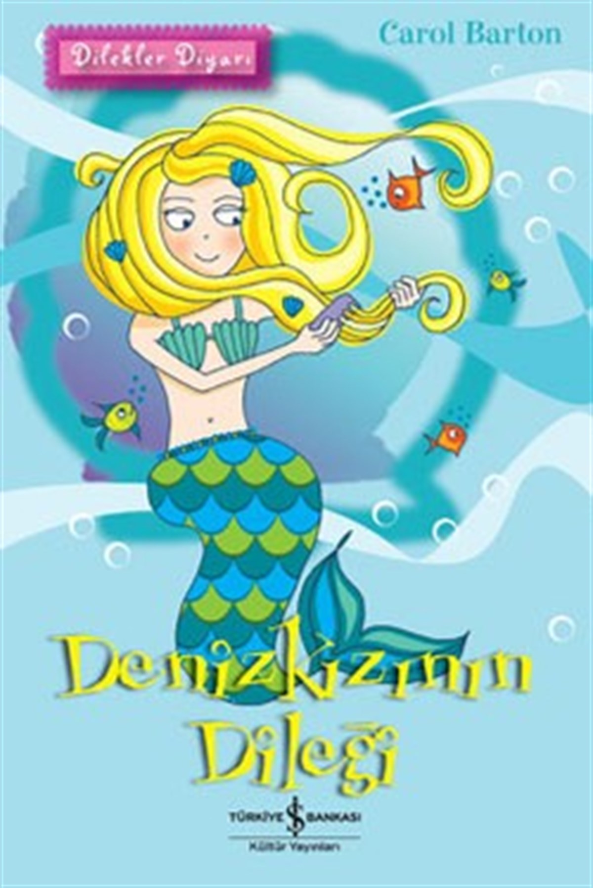 Dilekler Diyarı - Denizkızının Dileği