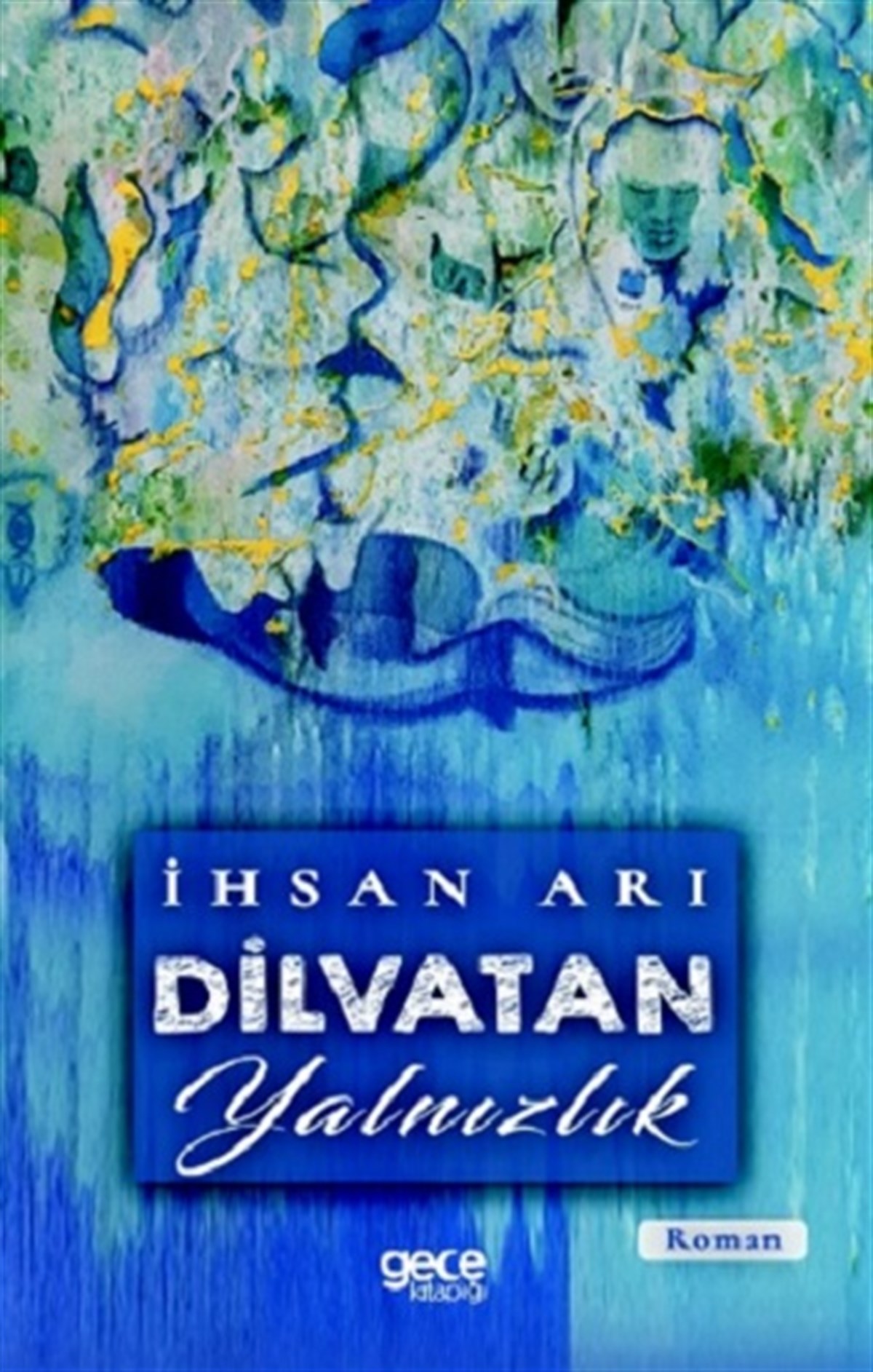 Dilvatan Yalnızlık