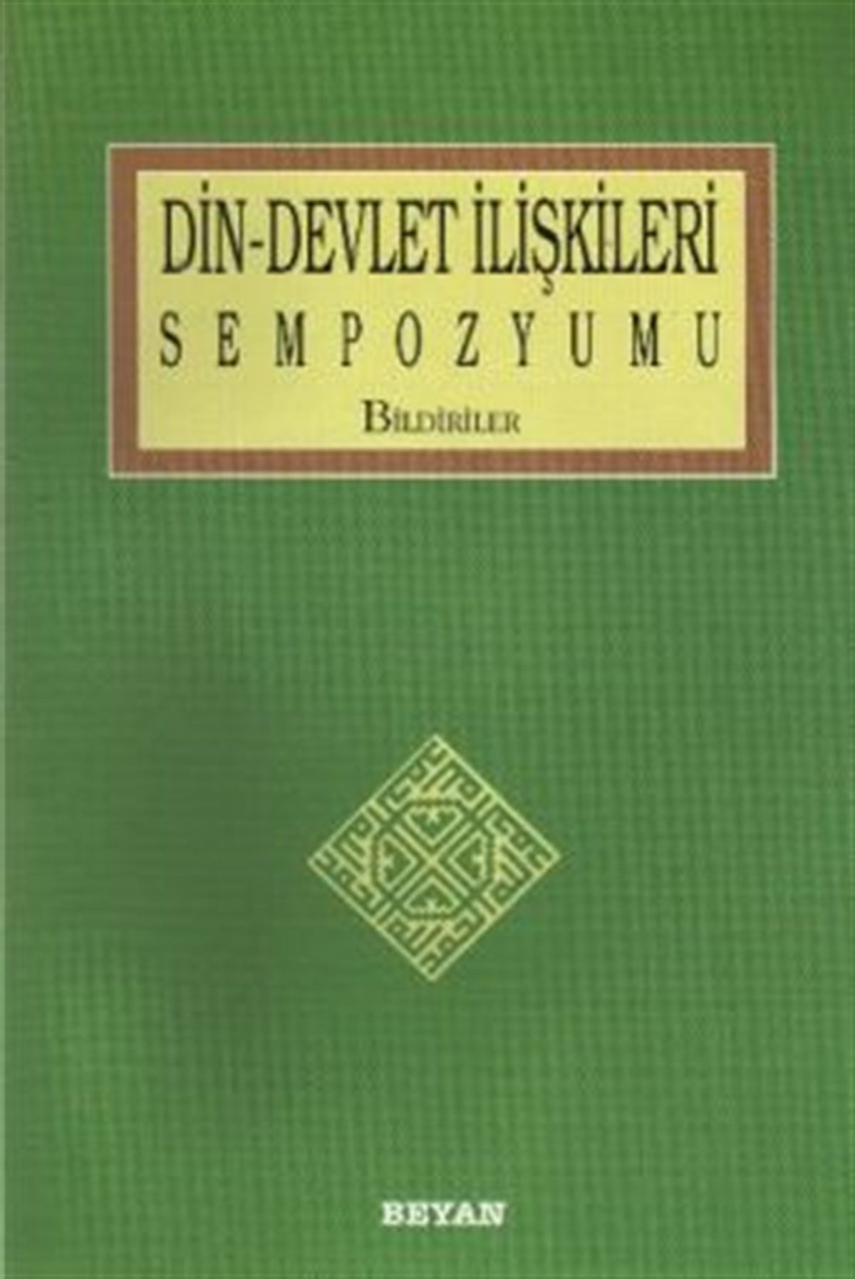 Din Devlet İlişkileri Sempozyumu