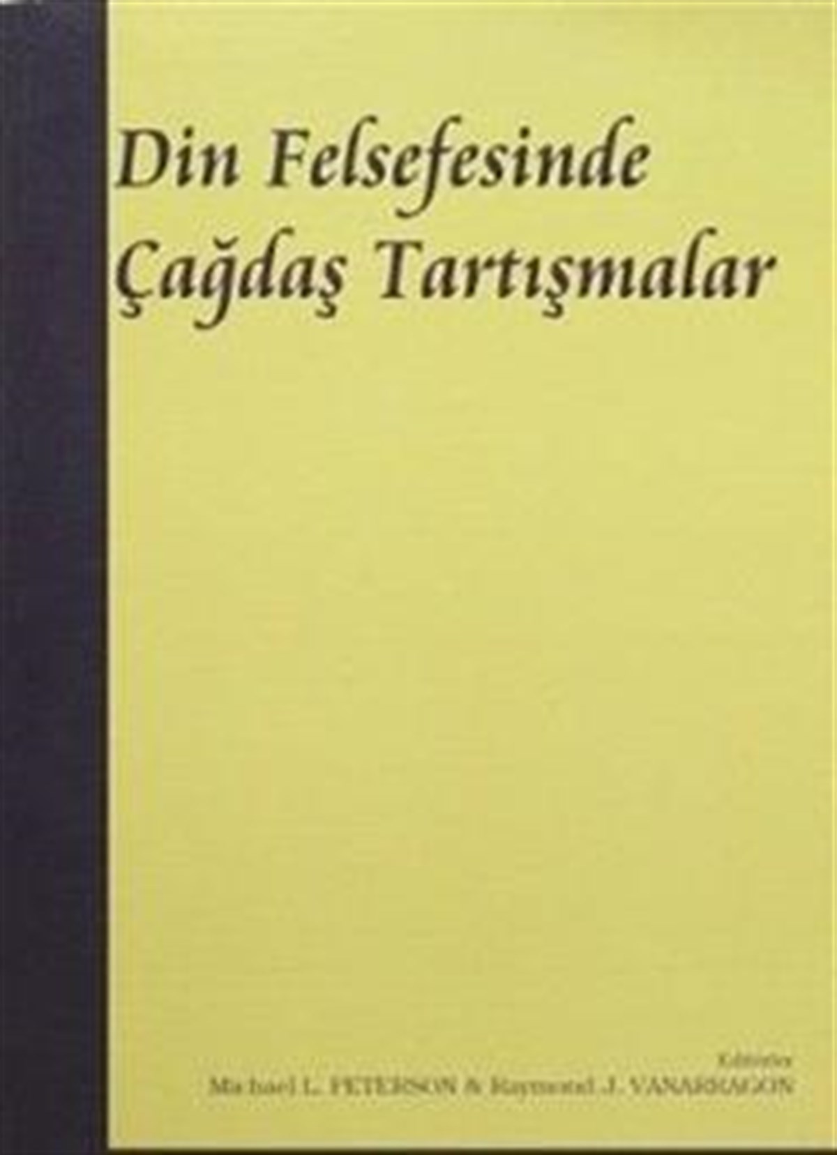 Din Felsefesinde Çağdaş Tartışmalar