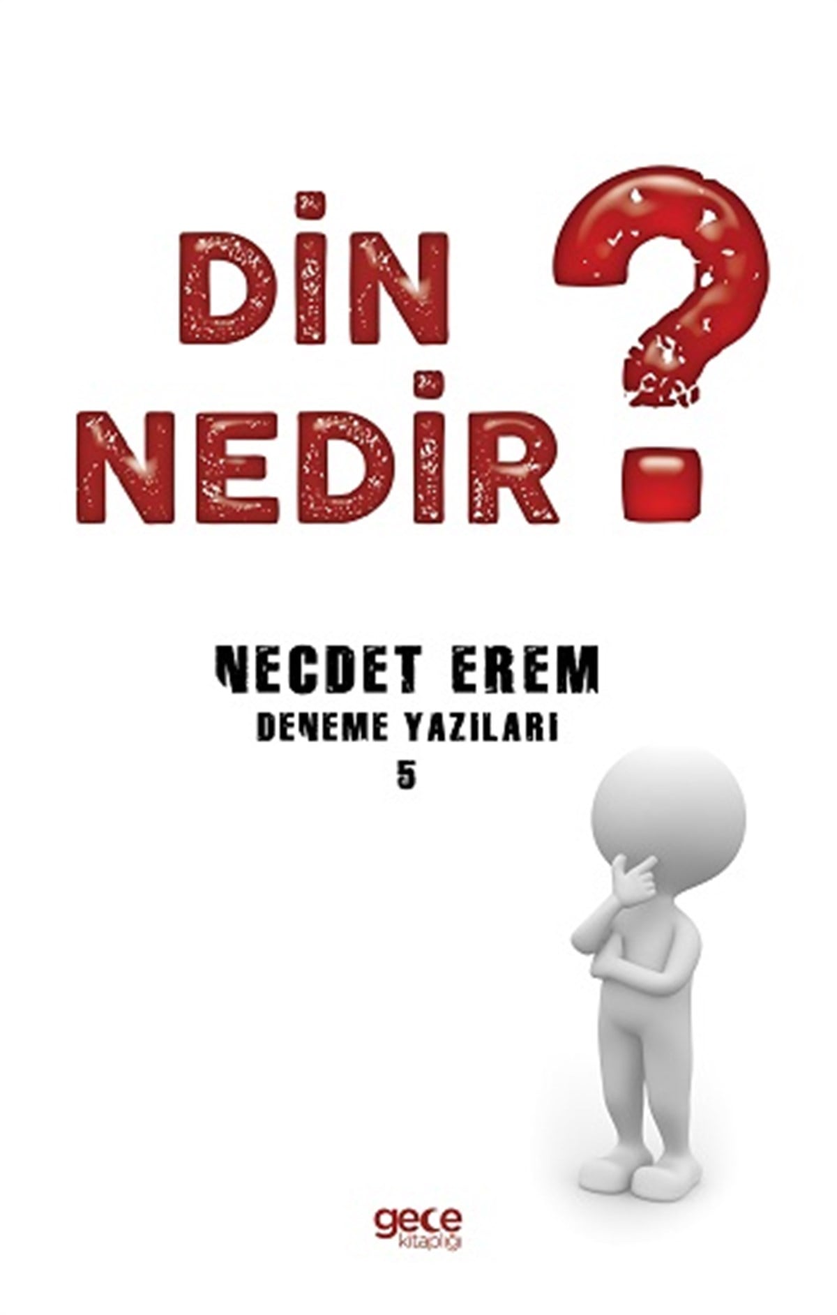 Din Nedir ?