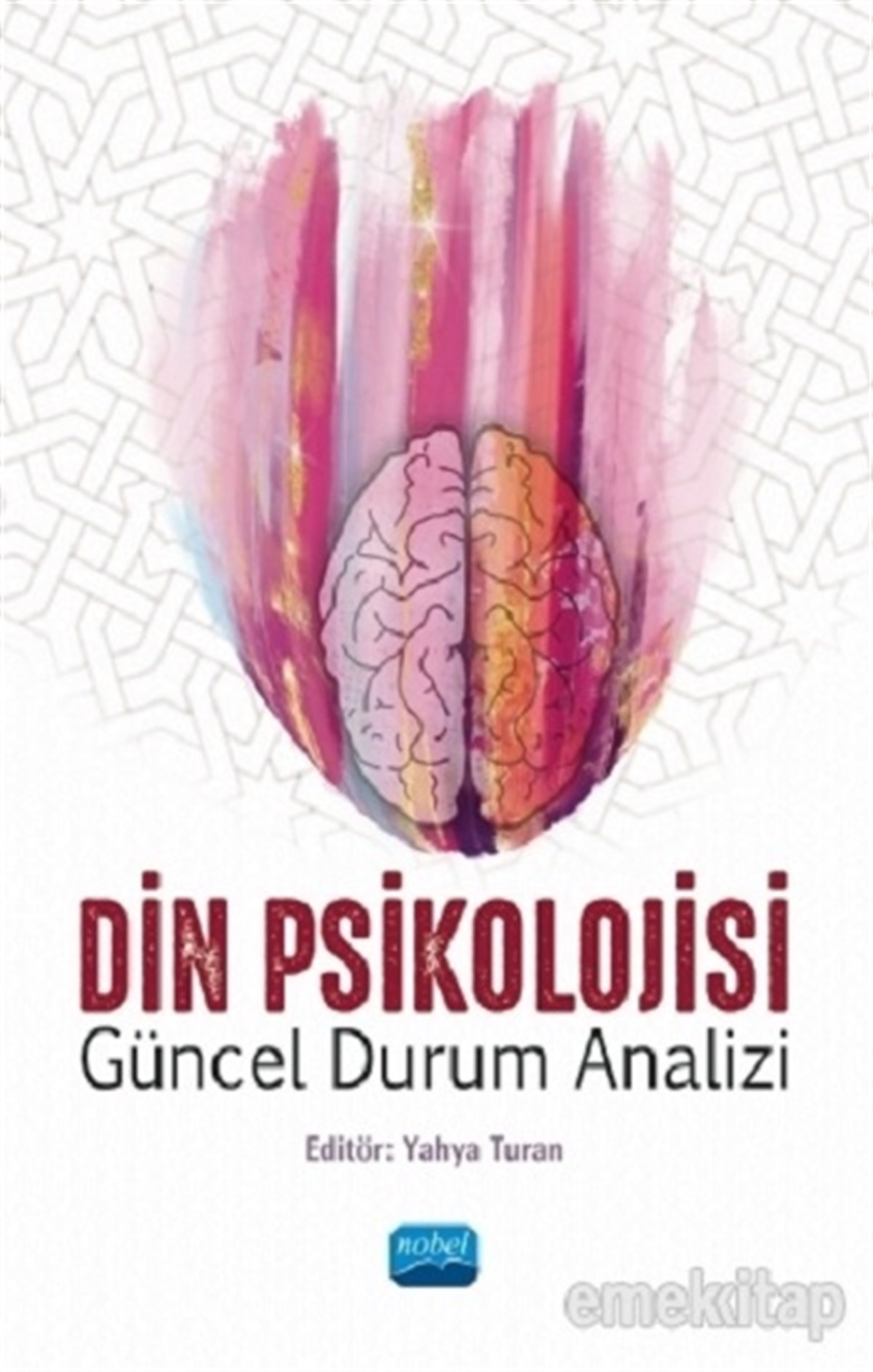 Din Psikolojisi - Güncel Durum Analizi