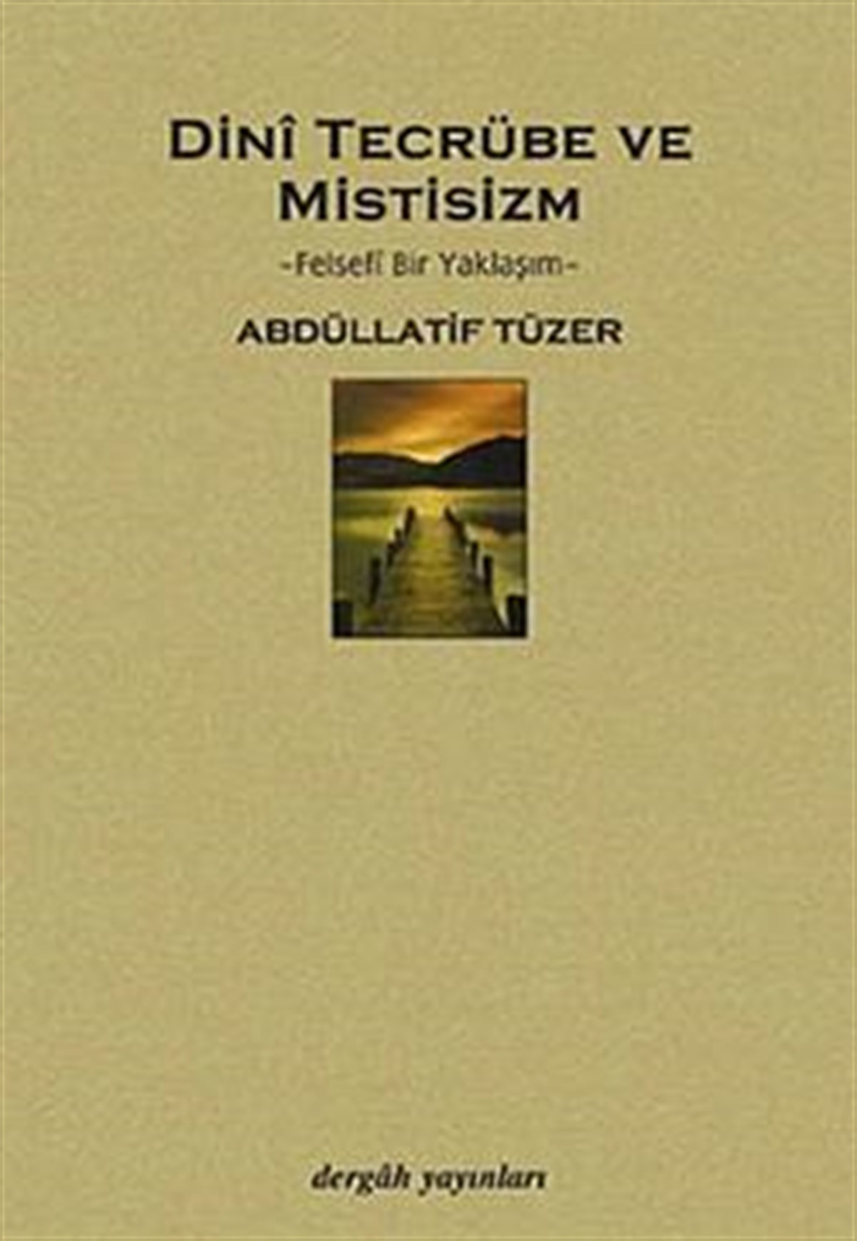 Dini Tecrübe ve Mistisizm