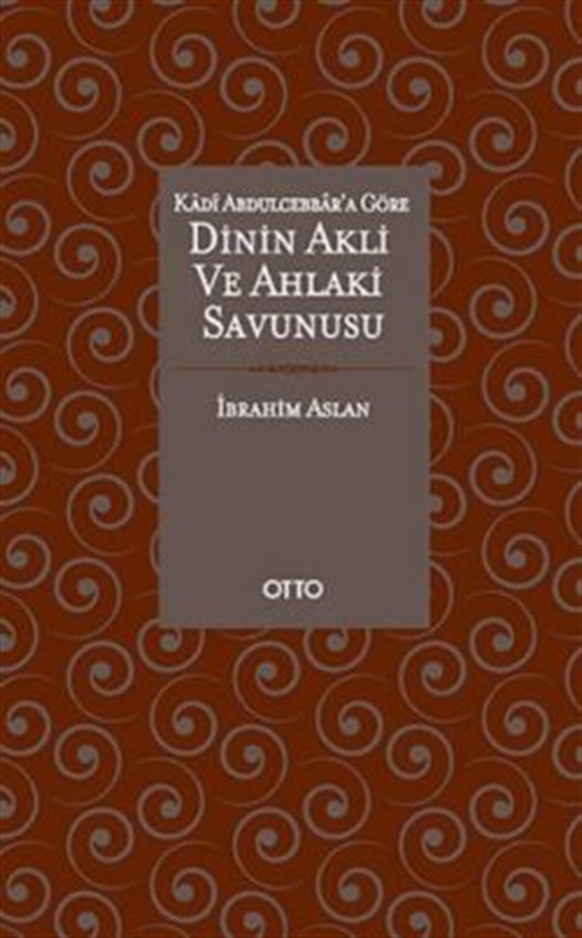 Dinin Akli ve Ahlaki Savunusu ( Ciltli )