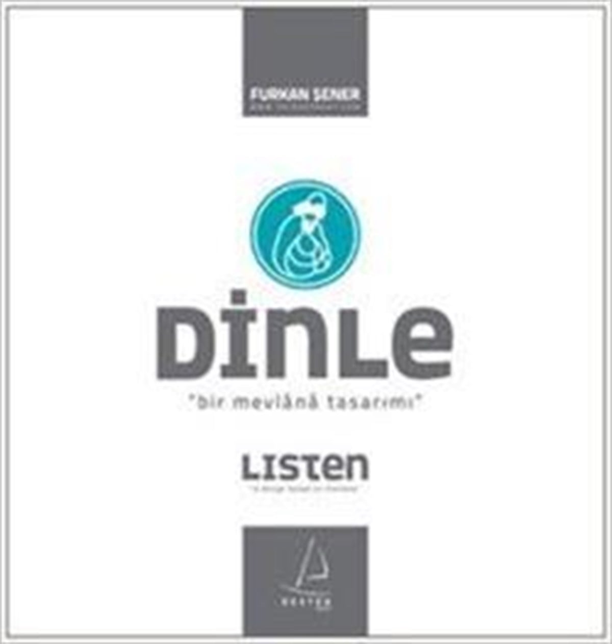 Dinle - Listen