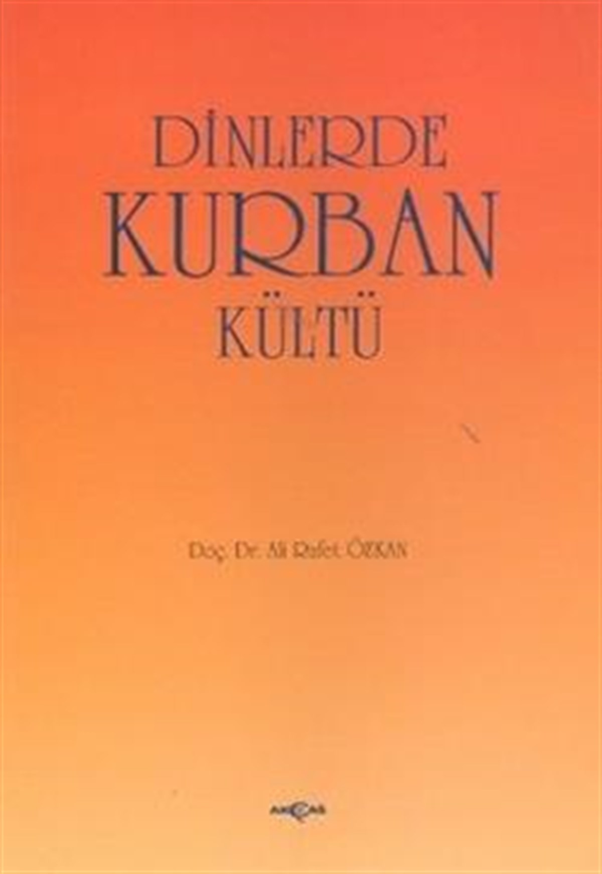 Dinlerde Kurban Kültü