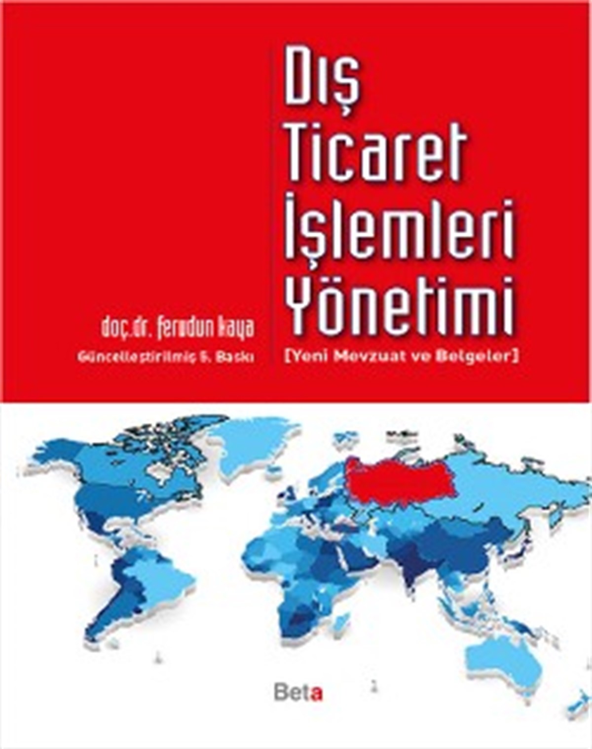 Dış Ticaret İşlemleri Yönetimi