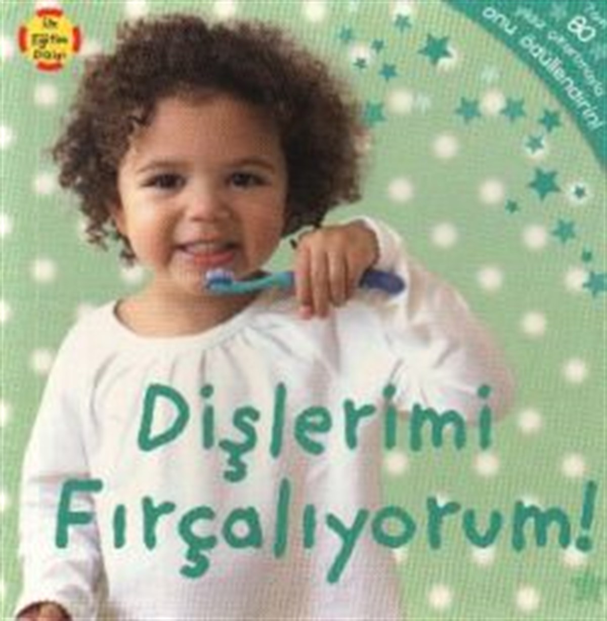 Dişlerimi Fırçalıyorum