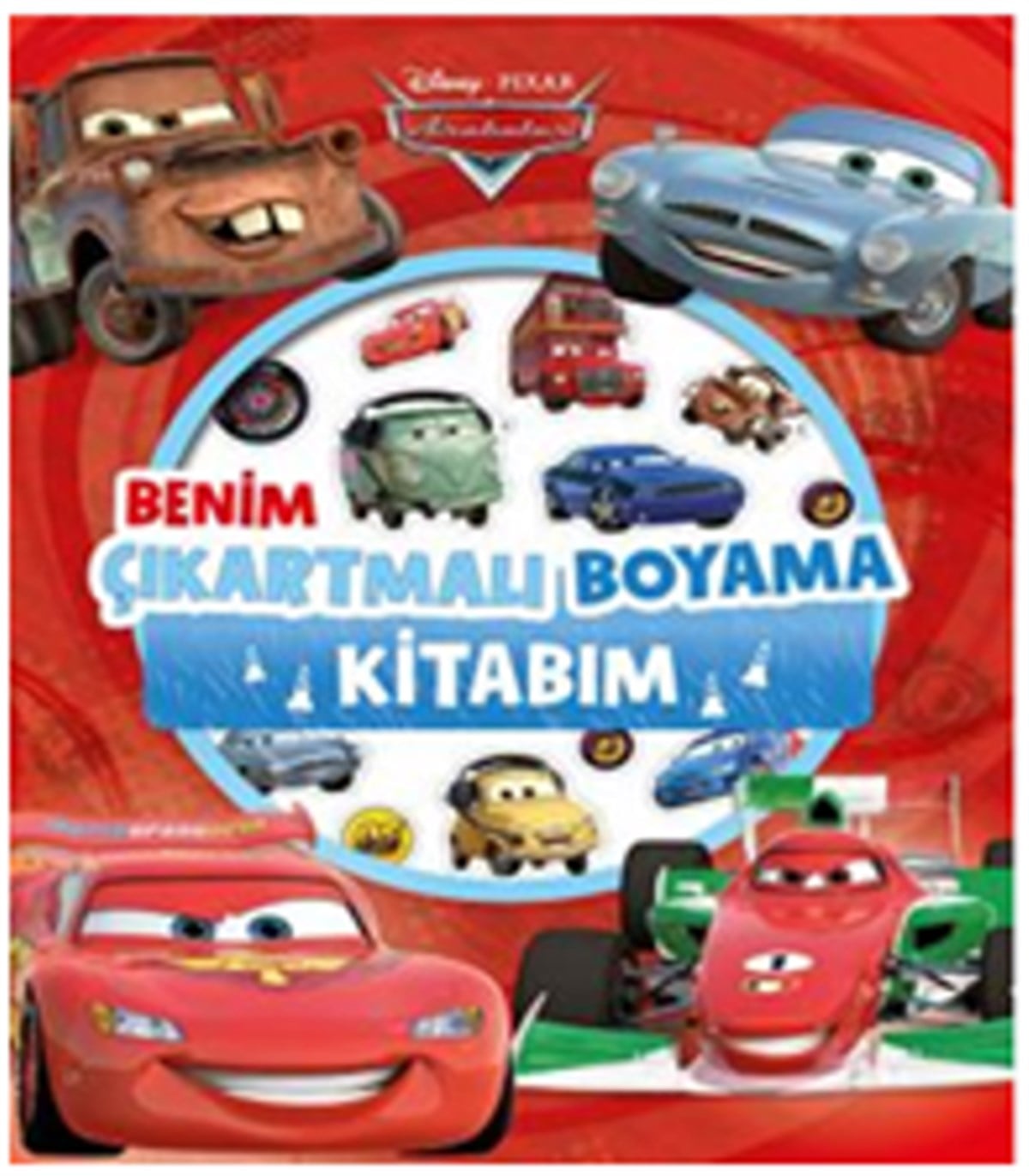 Disney Arabalar - Benim Çıkartmalı Boyama Kitabım