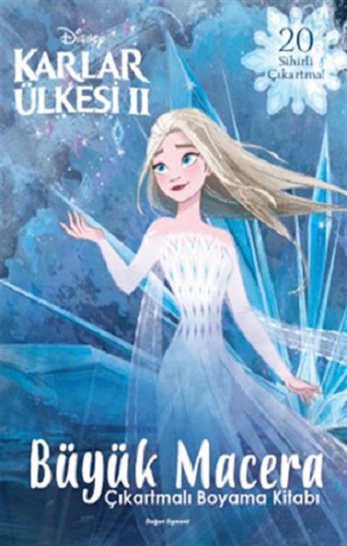 Disney Karlar Ülkesi 2 - Büyük Macera Çıkartmalı Boyama Kitabı