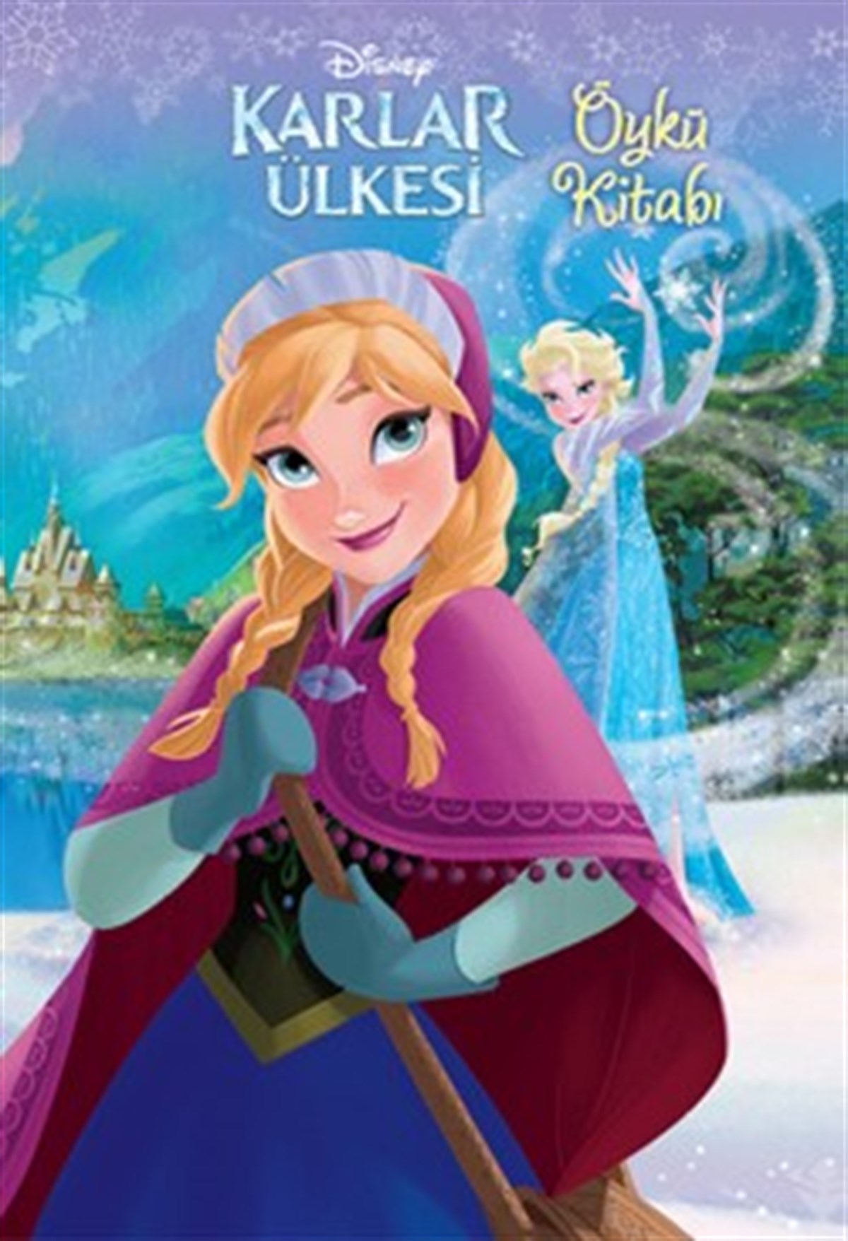 Disney Karlar Ülkesi Öykü Kitabı