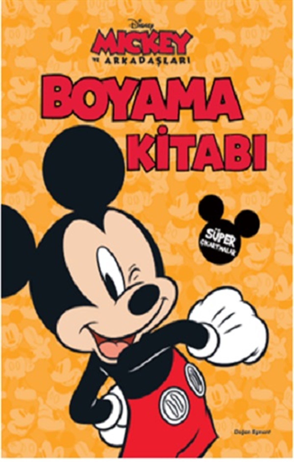 Disney Mickey ve Arkadaşları - Boyama Kitabı