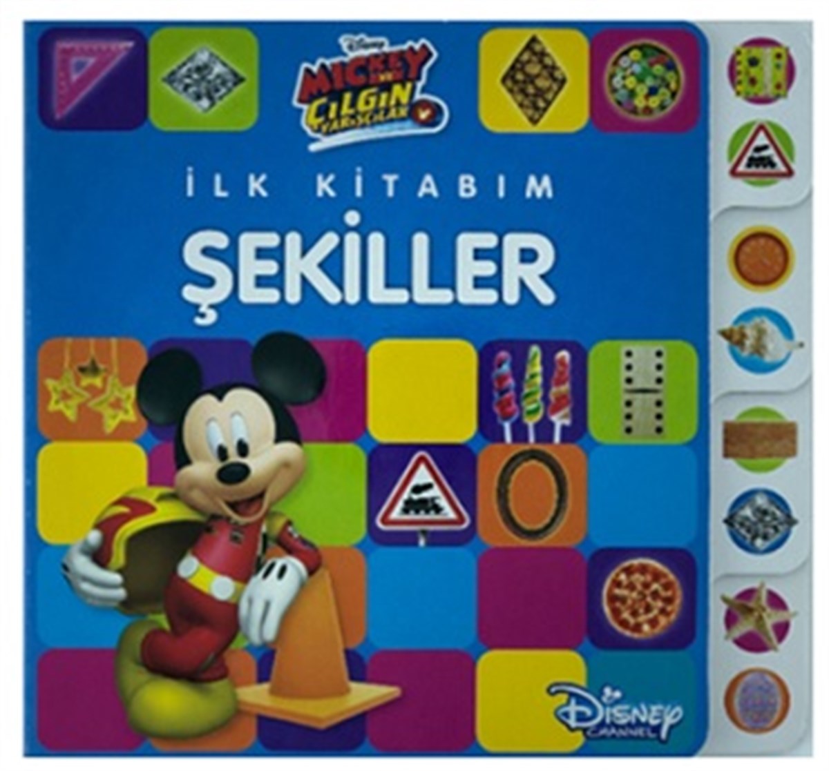 Disney Mickey ve Çılgın Yarışçılar-İlk Kitabım Şekiller
