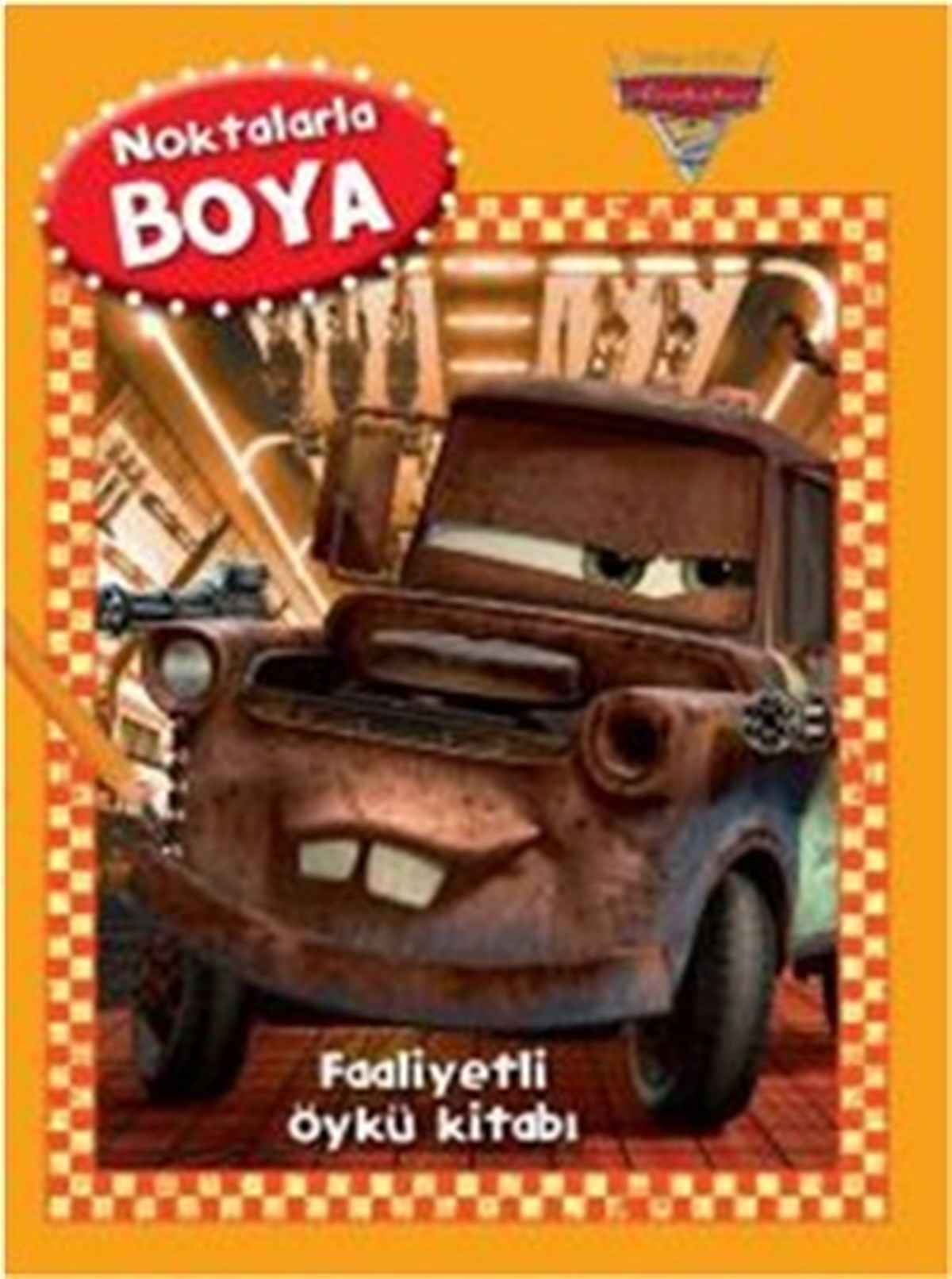 Disney Noktalarla Boya - Arabalar Faaliyetli Öykü Kitabı