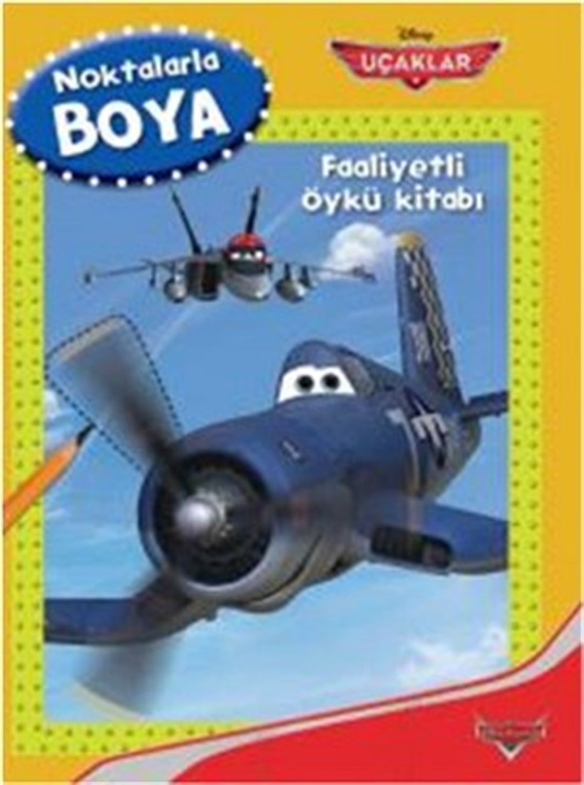 Disney Noktalarla Boya Uçaklar - Faaliyetli Öykü Kitabı