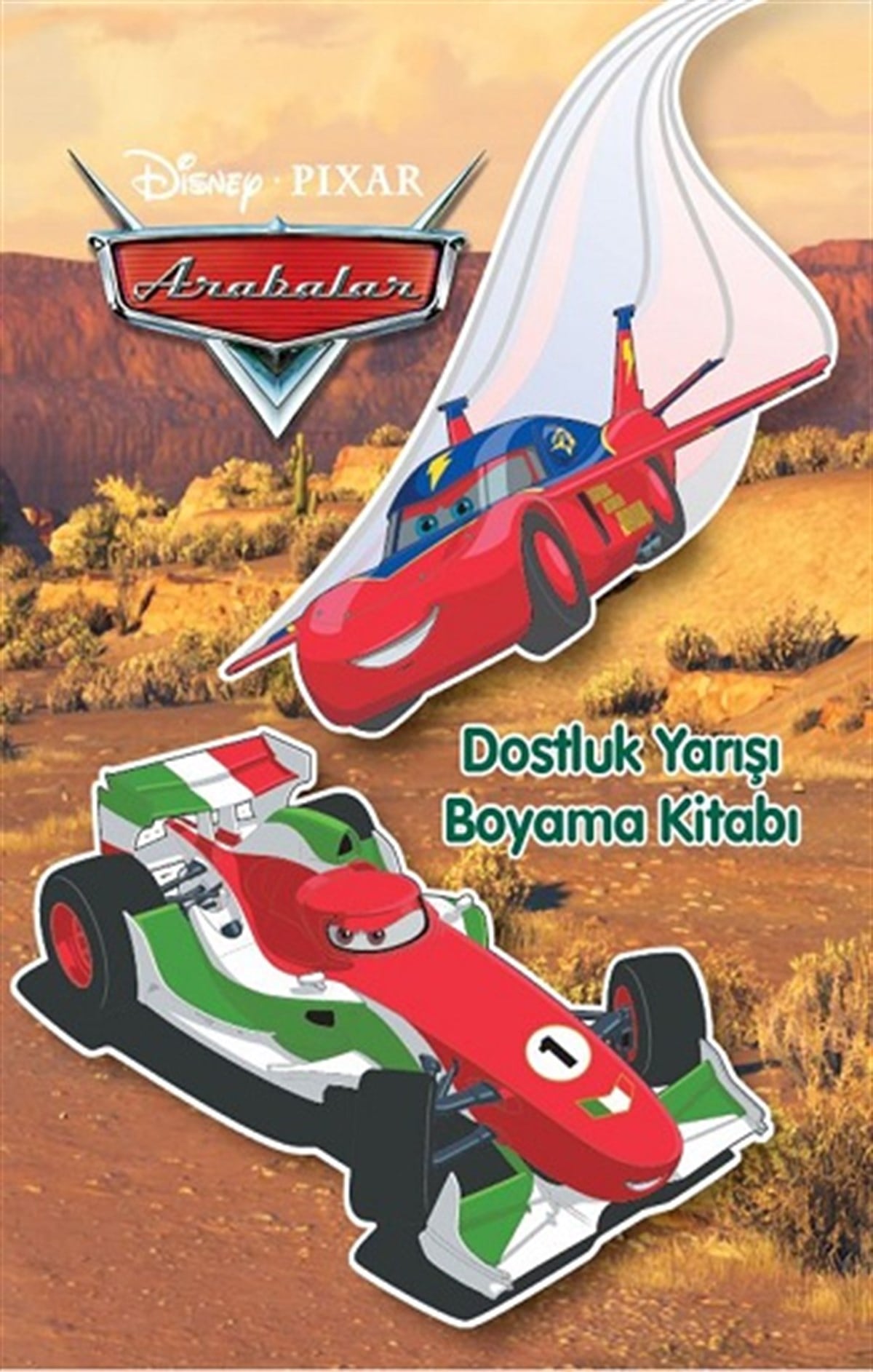 Disney Pixar Arabalar Dostluk Yarışı Boyama Kitabı