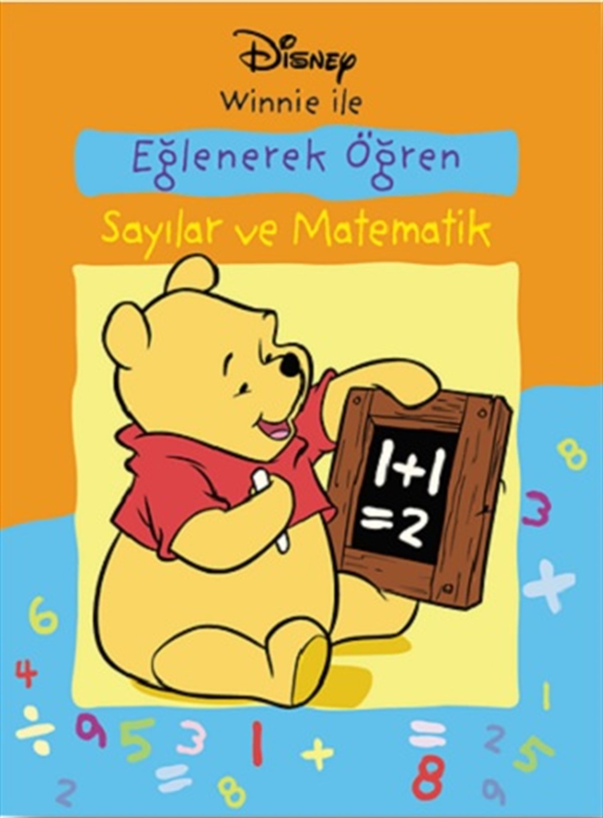 Disney Winnie ile Eğlenerek Öğren ; Sayılar ve Matematik